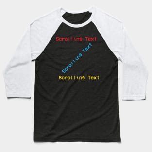 HTML Ugly Scrolling Marquee web developer Baseball T-Shirt